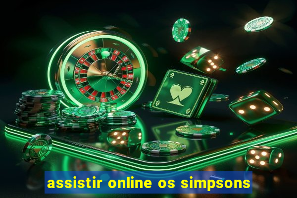 assistir online os simpsons